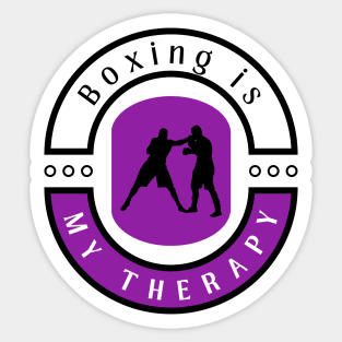 Boxing is my therapy funny motivational design Sticker